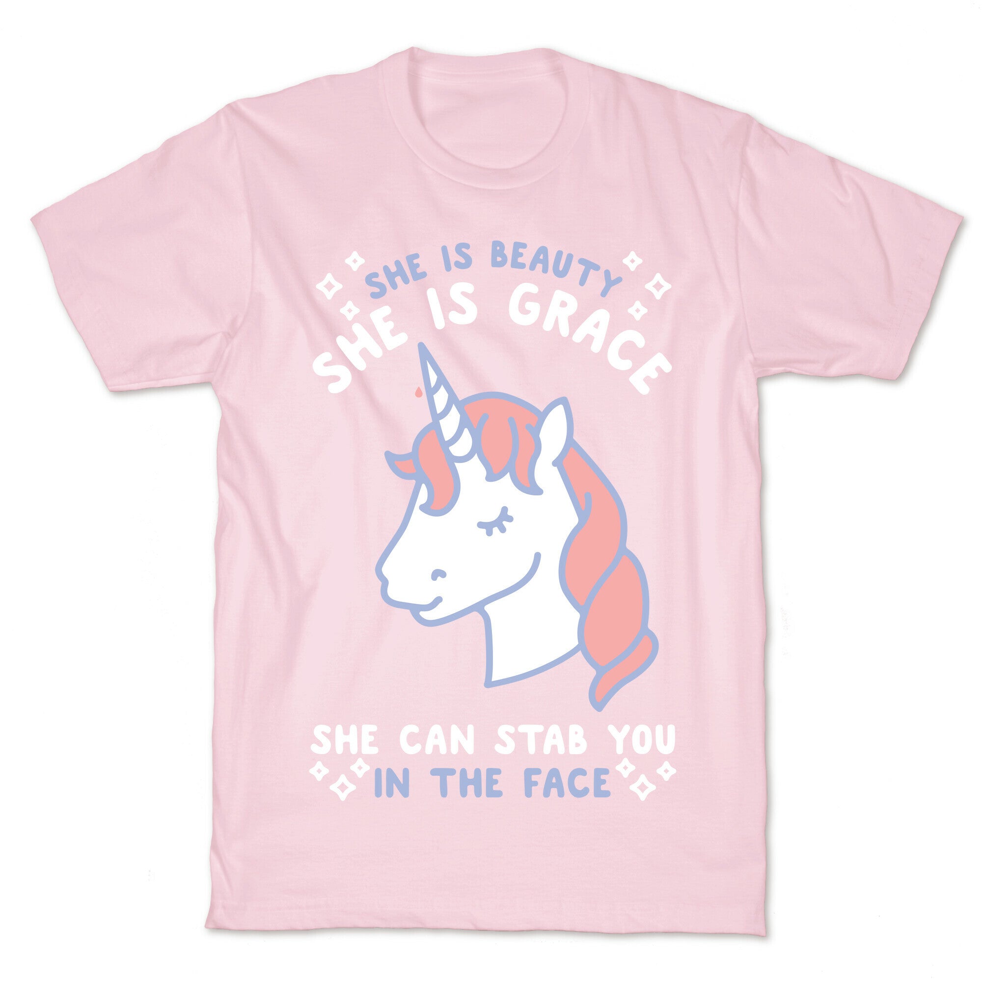 She Is Beauty She Is Grace She Can Stab You In The Face T-Shirt